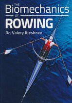 The Biomechanics of Rowing