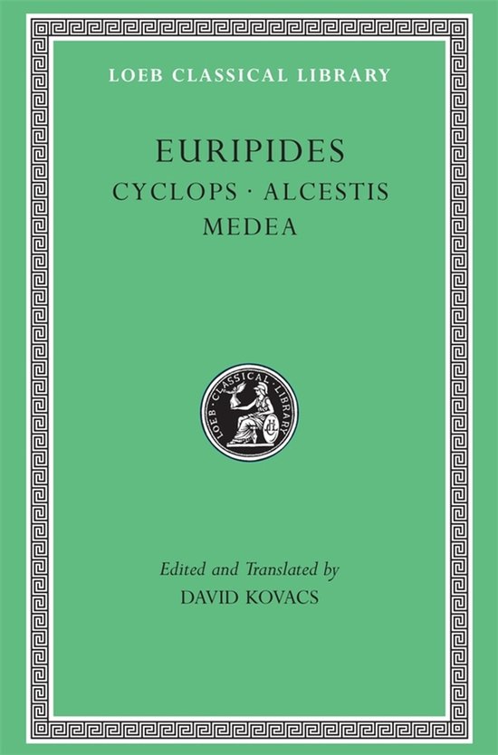 Euripides Cyclops Alcestis Medea