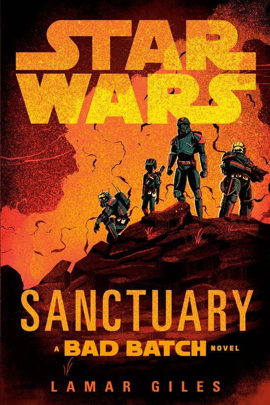 Star Wars- Star Wars: Sanctuary (A Bad Batch Novel) - cover