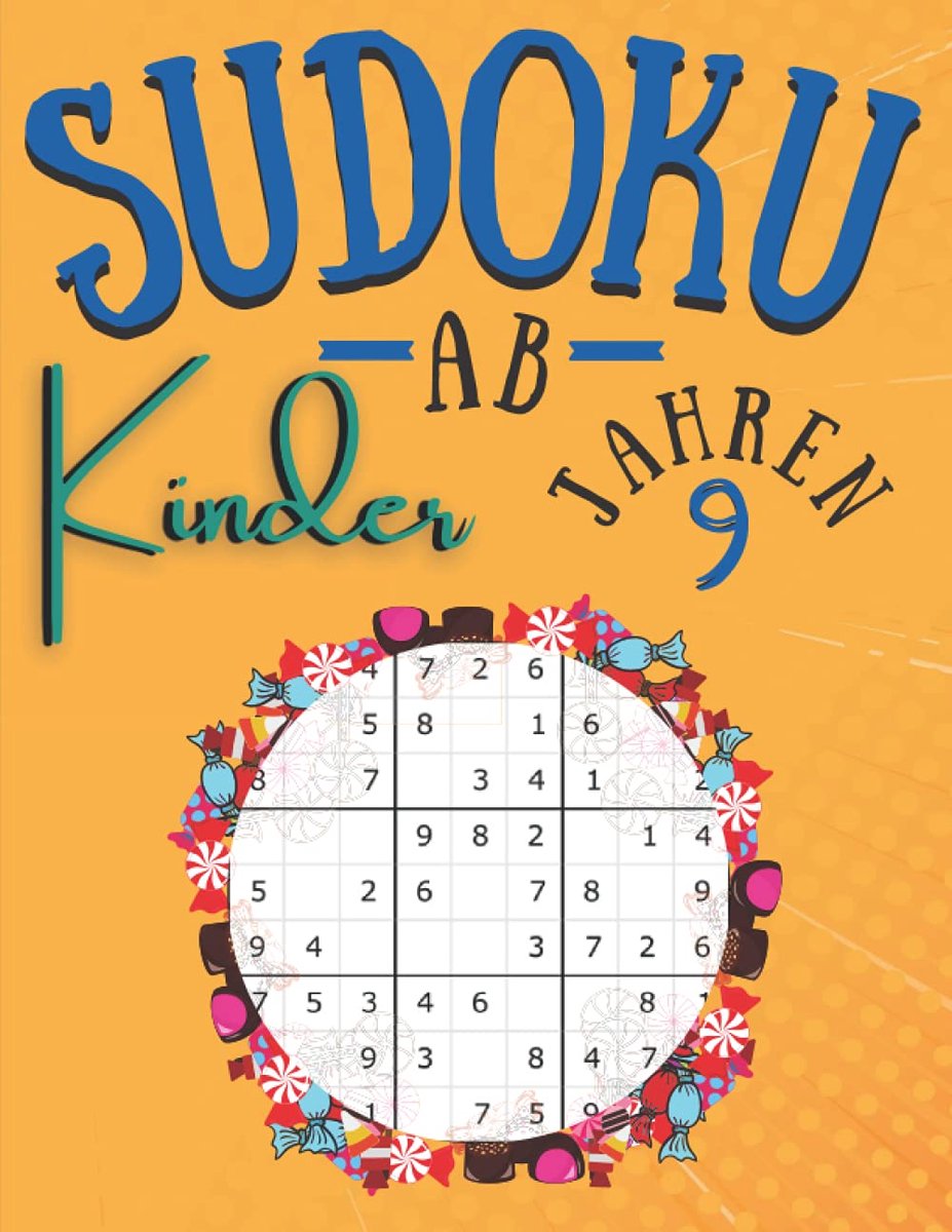 200 Sudoku Puzzels voor Kinderen 9 Jaar en Ouder | Zeer Makkelijk Niveau | Inclusief Oplossingen
