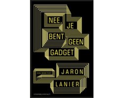 Omslag van Nee, Je Bent Geen Gadget