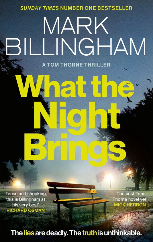 Tom Thorne Novels 19 - What the Night Brings - cover