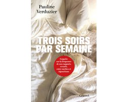 Trois soirs par semaine