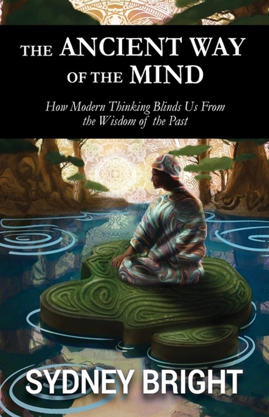 The Ancient Way of the Mind - cover