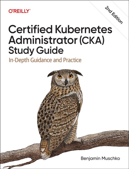 Certified Kubernetes Administrator (cka) Study Guide - cover