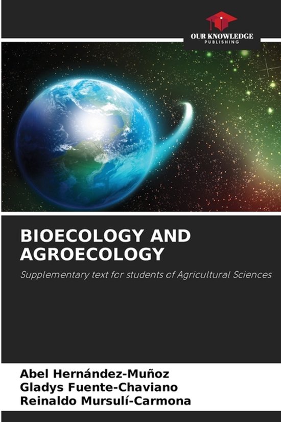 Bioecology and Agroecology
