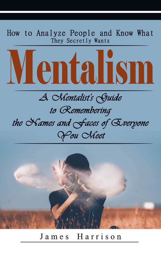Mentalism: How to Analyze People and Know What They Secretly ... - cover