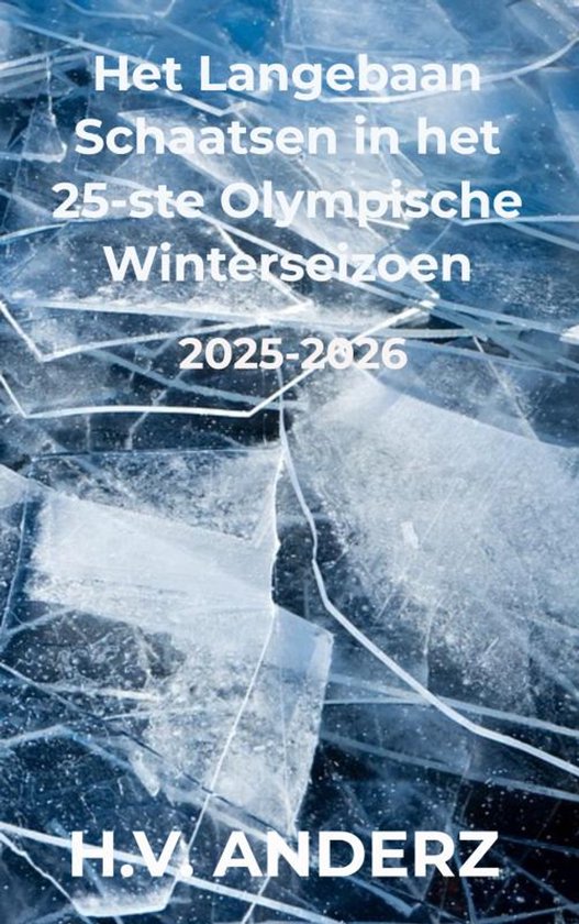 Het Langebaan Schaatsen in het 25-ste Olympische Winterseizo ... - cover