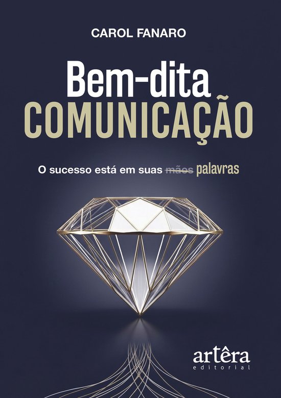 Bem-dita Comunicação: O Sucesso Está em Suas Palavras - cover