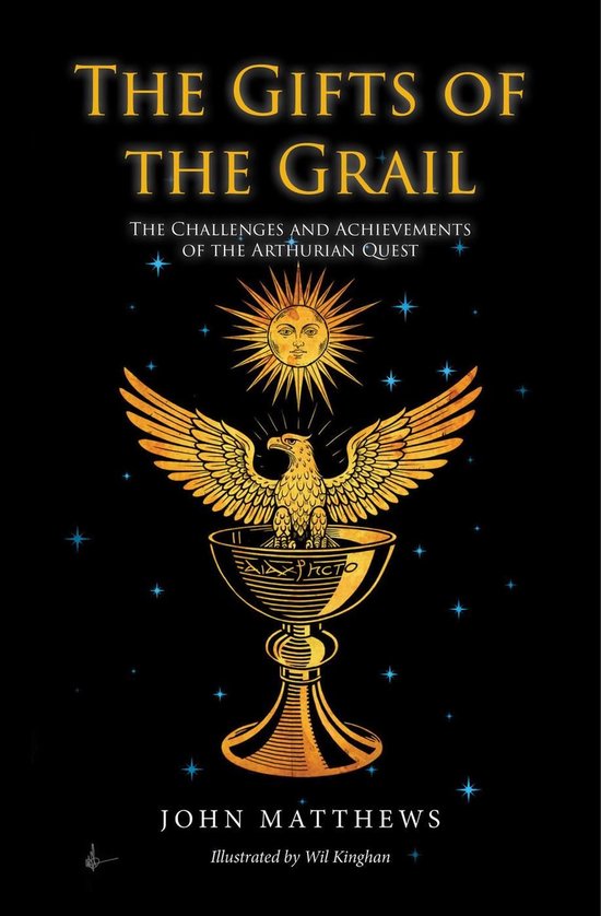 The Gifts of the Grail: The Challenges and Achievements of t ... - cover