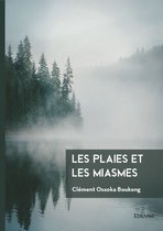 Collection Classique / Edilivre - Les Plaies et les Miasmes