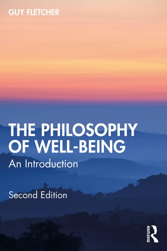 De kaft van 'The Philosophy of Well-Being', een boek met een zonsondergang en bergen op de achtergrond. De titel en ondertitel staan centraal.