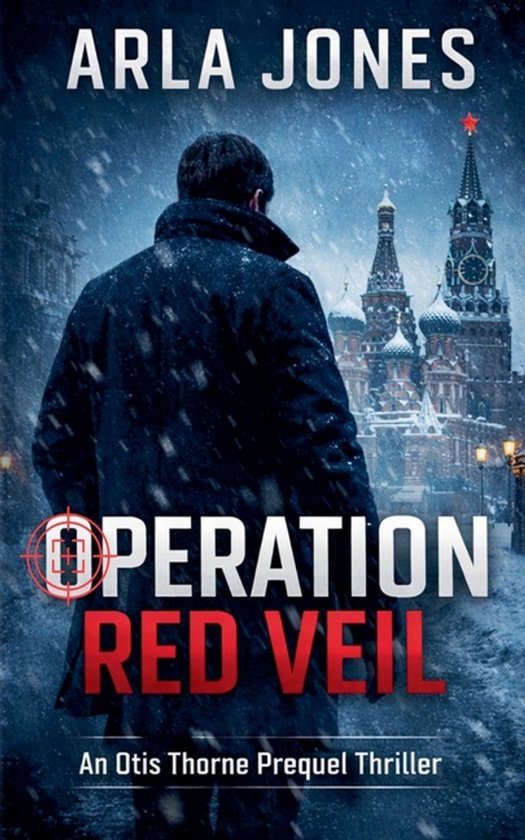 The Otis Thorne Thriller- Operation Red Veil - cover