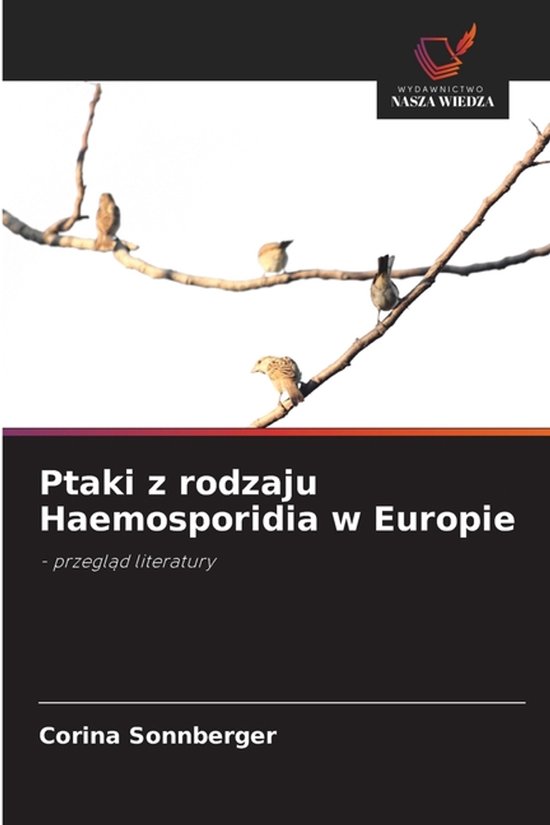 Ptaki z rodzaju Haemosporidia w Europie - cover