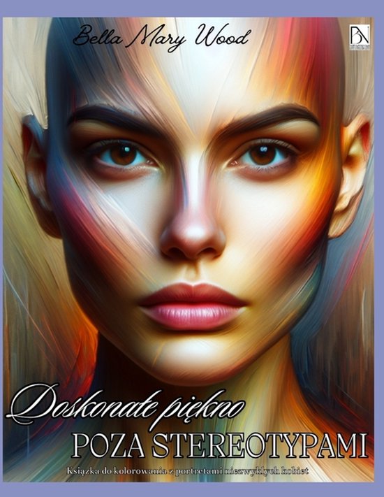 Doskonale Piękno poza Stereotypami Książka do kolorowania ... - cover