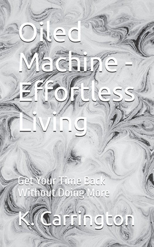 Oiled Machine - Effortless Living - cover