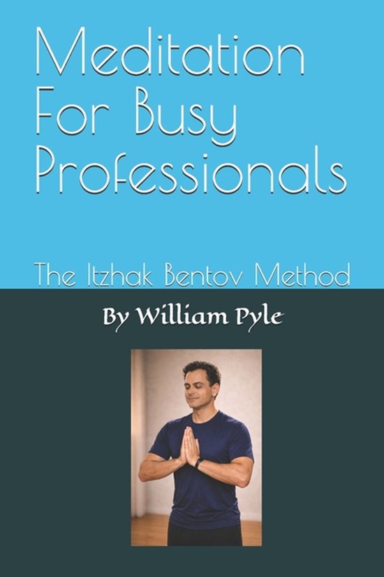 The Busy Professional's Wellness- Meditation For Busy Profes ... - cover