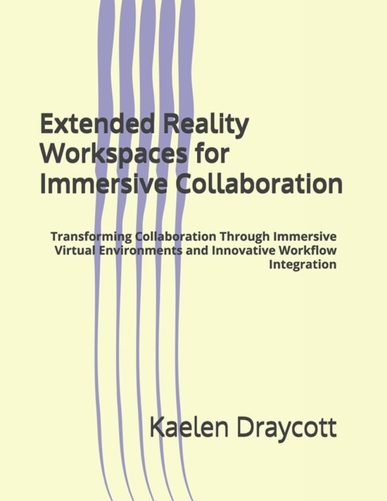 Extended Reality Workspaces for Immersive Collaboration - cover