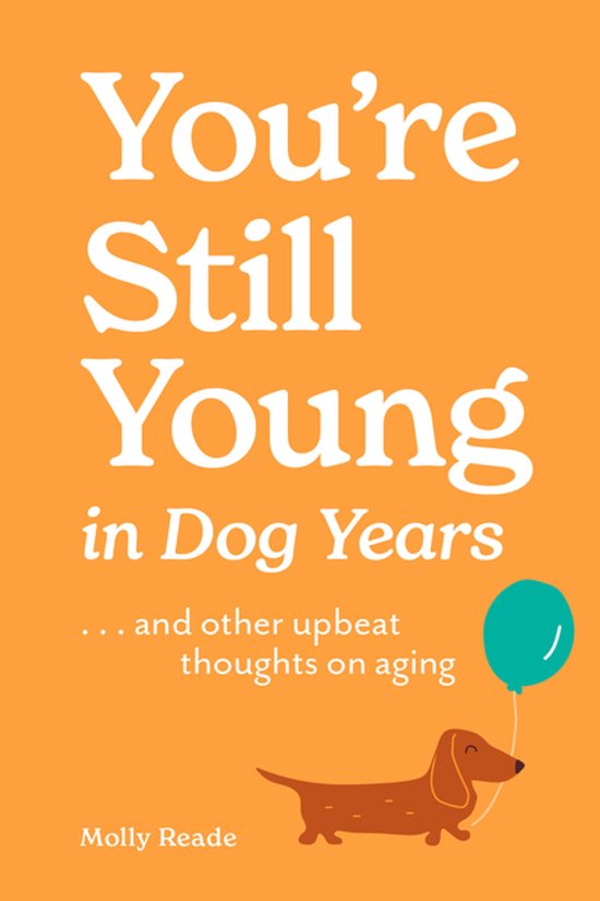 You're Still Young In Dog Years - cover