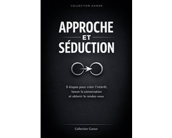 Collection Gamar- Approche et Séduction