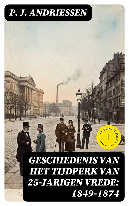 Geschiedenis van het tijdperk van 25-jarigen vrede: 1849-187 ... - cover