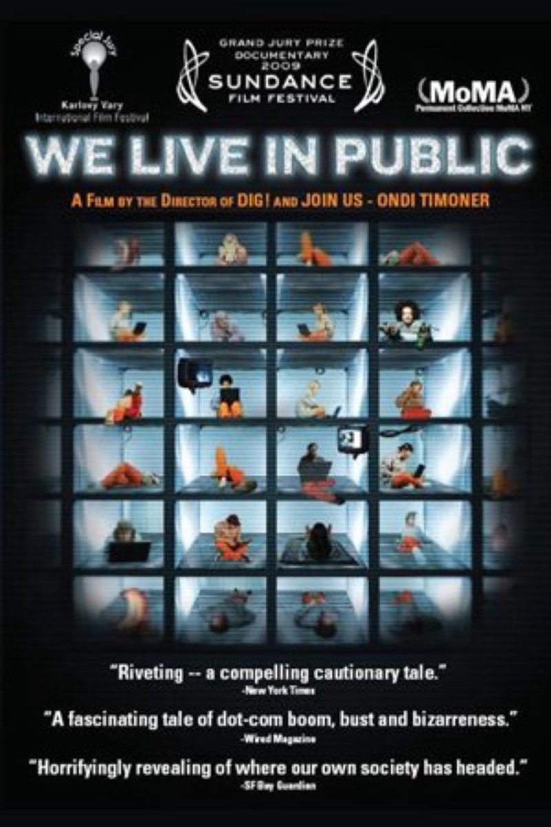 We Live in Public