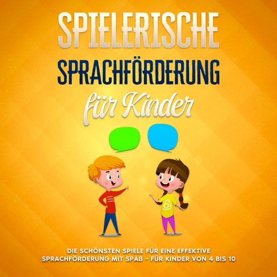 Spielerische Sprachförderung für Kinder: Die schönsten Sp ... - cover
