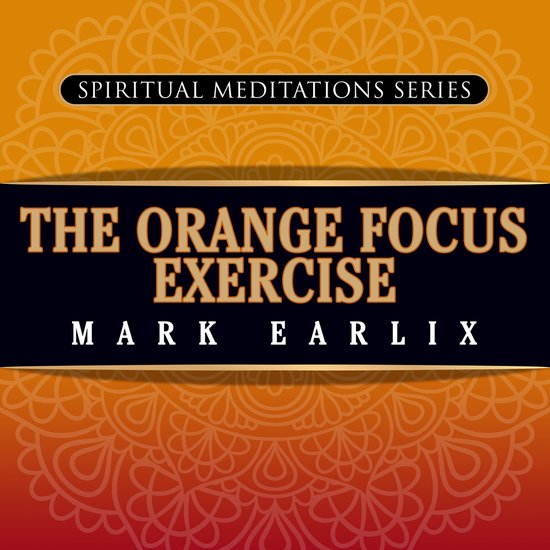 The Orange Focus Exercise - cover