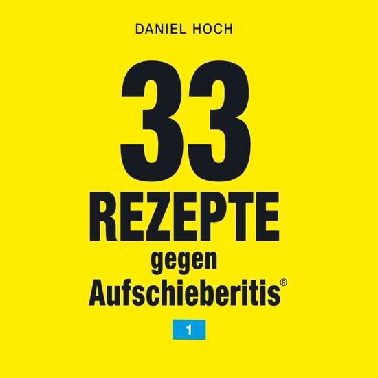 33 Rezepte gegen Aufschieberitis 1 - cover
