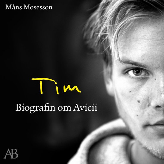 Tim : Biografin om Avicii - cover
