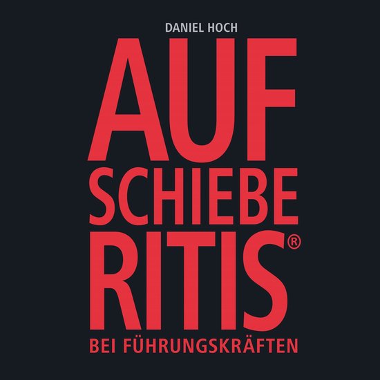 Aufschieberitis® - cover