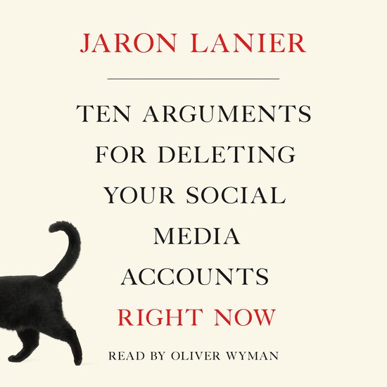 Ten Arguments for Deleting Your Social Media Accounts Right  ... - cover