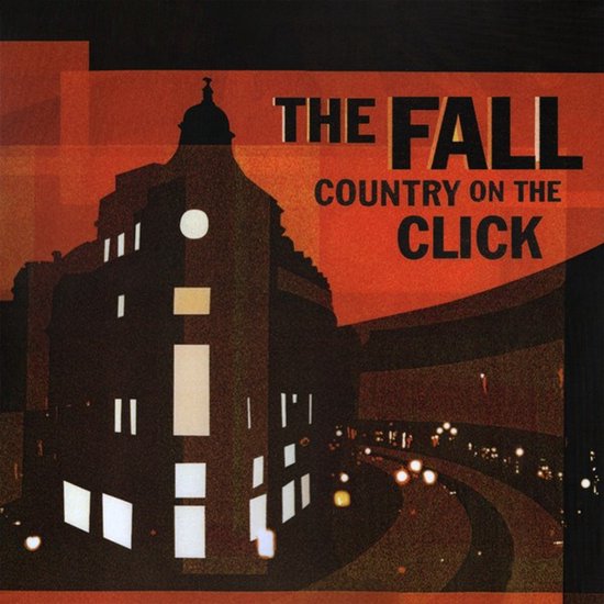 The Fall - A Country On The Click