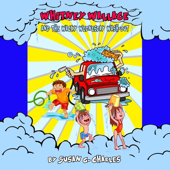 Whitney Wallace and the Wacky Wednesday Wash-Out, Book 2 - cover