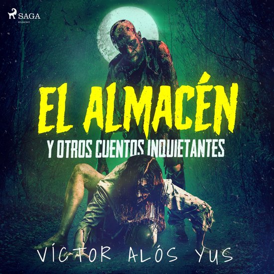 El almacén y otros cuentos inquietantes - cover