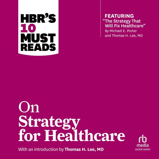 HBR's 10 Must Reads on Strategy for Healthcare - cover