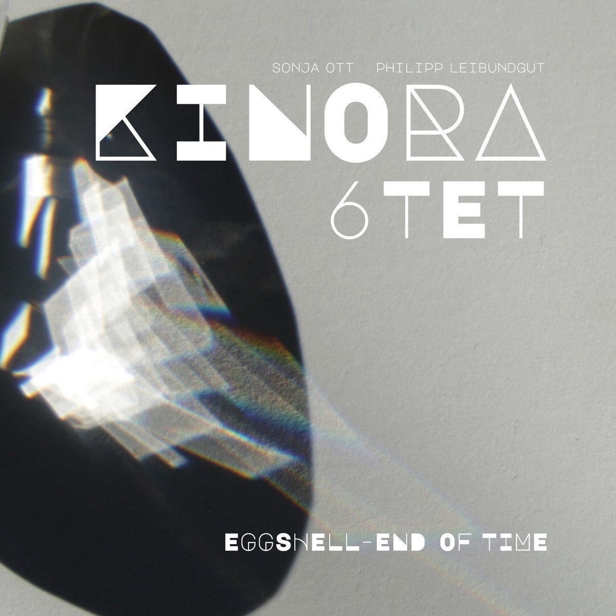 Kinora 6Tet - Eggshell: End Of Time