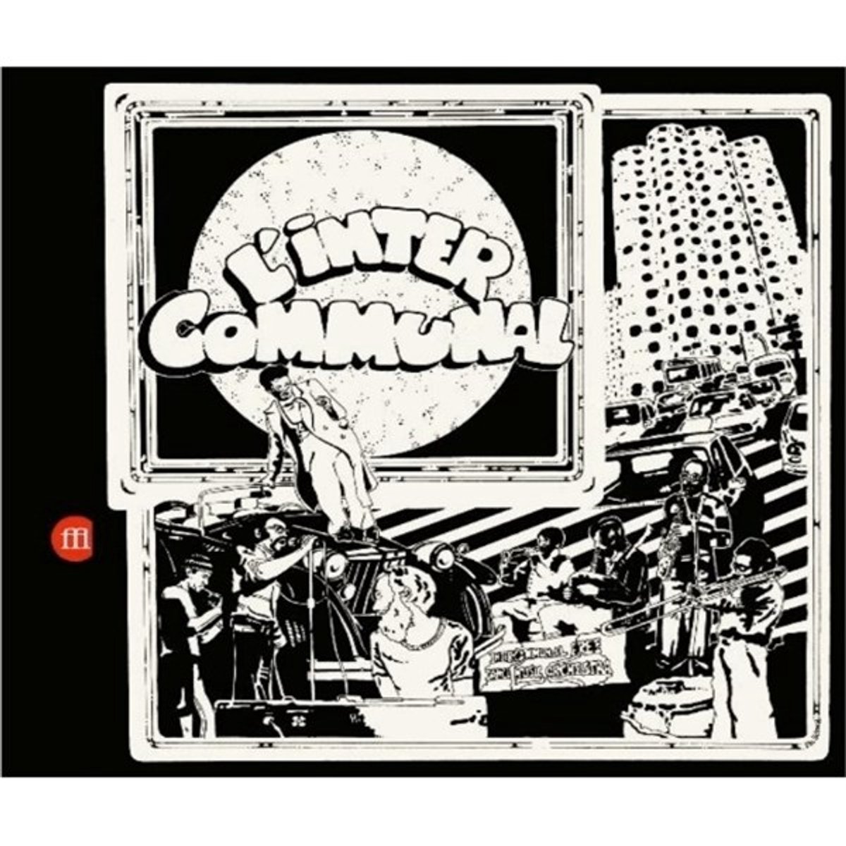 Intercommunal Free Dance Music Orchestra - L'inter Commmunel (CD)