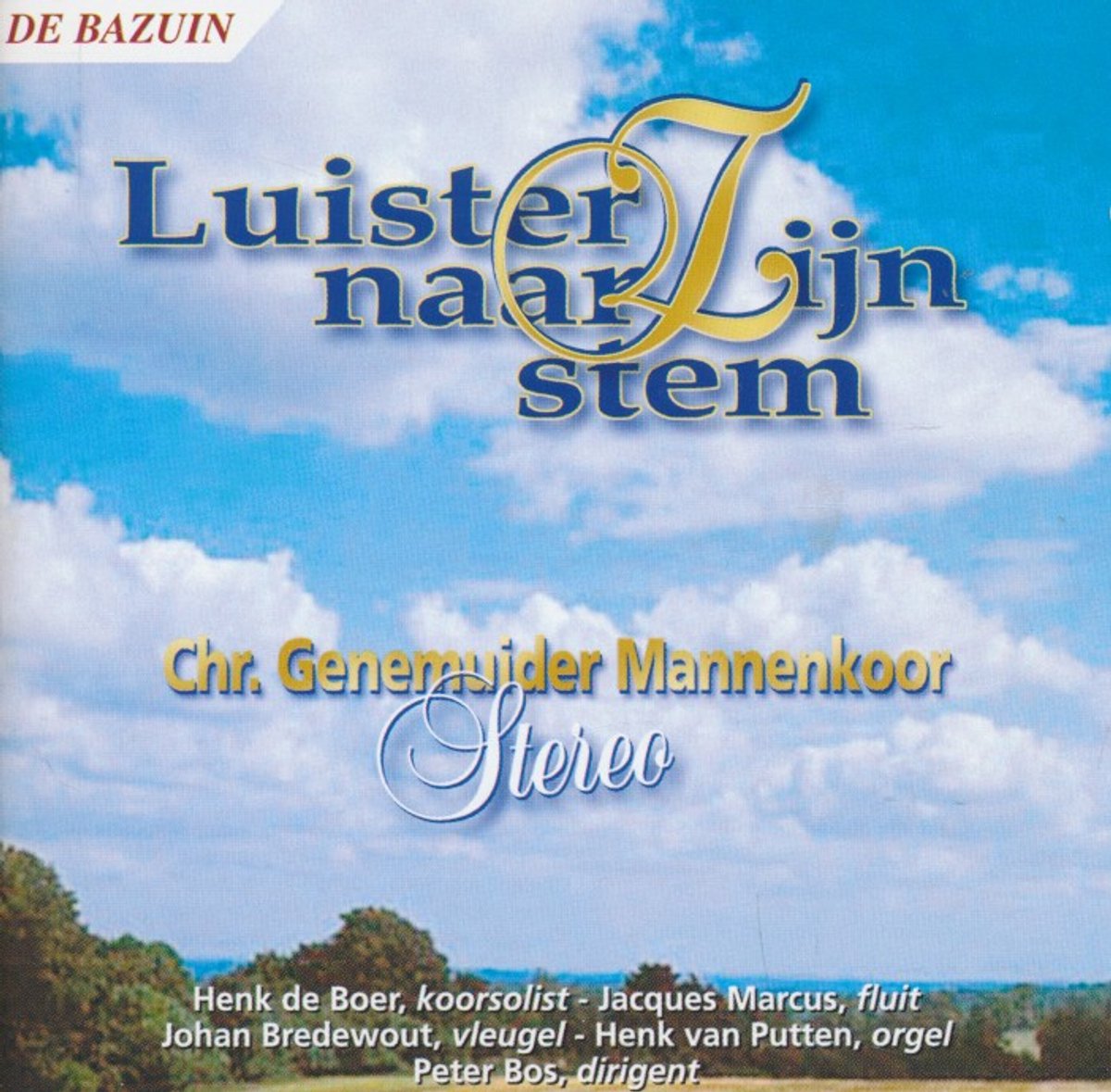 Luister naar zijn stem