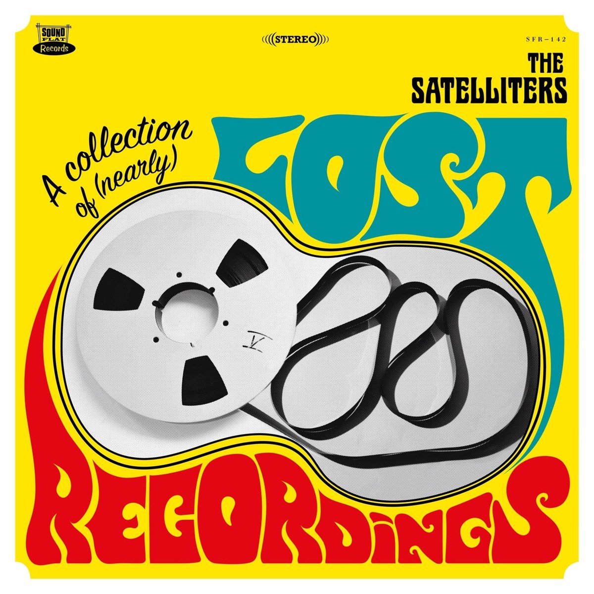 Satelliters - A Collection Of (Nearly) Lost Recordings (LP)