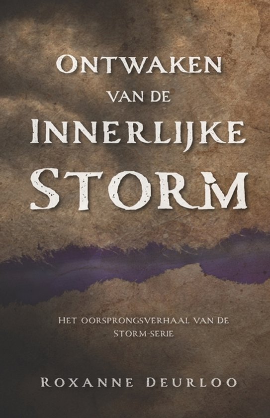 de Storm-Serie- Ontwaken van de Innerlijke Storm
