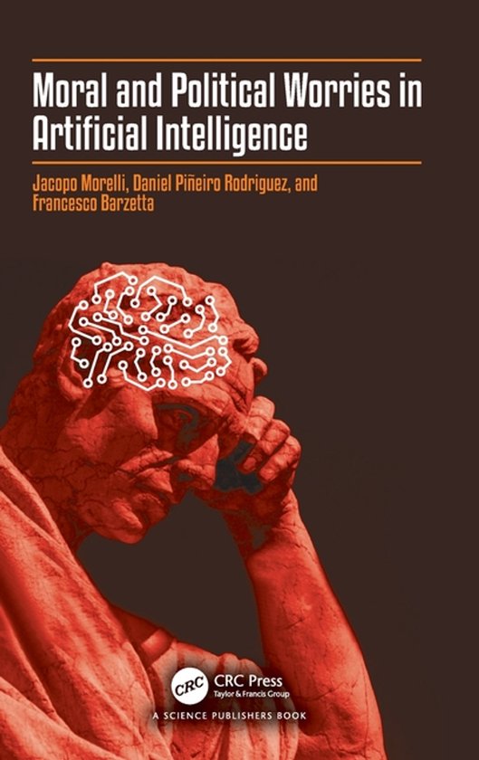 Moral and Political Worries in Artificial Intelligence - cover