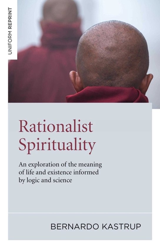 Couverture du livre 'Rationalist Spirituality', sous-titré 'An exploration of the meaning of life and existence informed by logic and science'. L'arrière-plan montre deux personnes en robes bordeaux.
