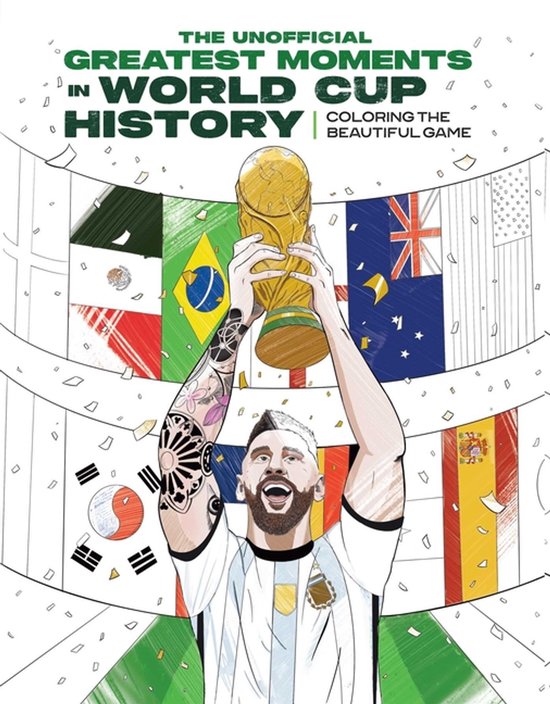 The Greatest Moments in World Cup History: Coloring The Beau ... - cover