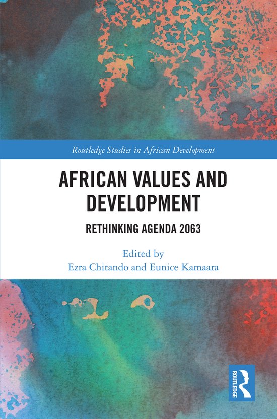African Development Review Routledge Studies in African Development- African Values and ...