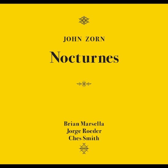 John Zorn: Nocturnes