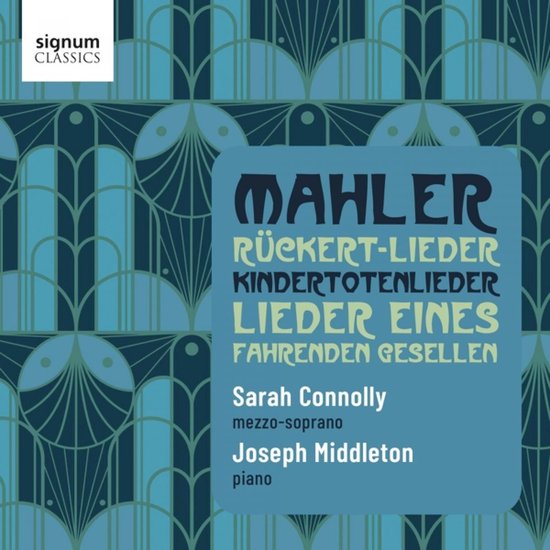 Mahler: Rückert-Lieder/Kindertotenlieder/...