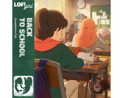 Lofi Girl Presents Back To School