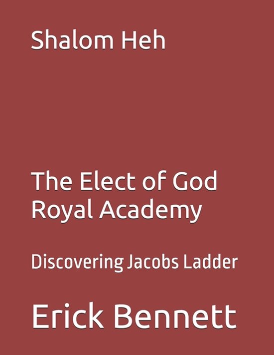 Royal Academy Curriculum for the Elect of God- Shalom Heh - cover