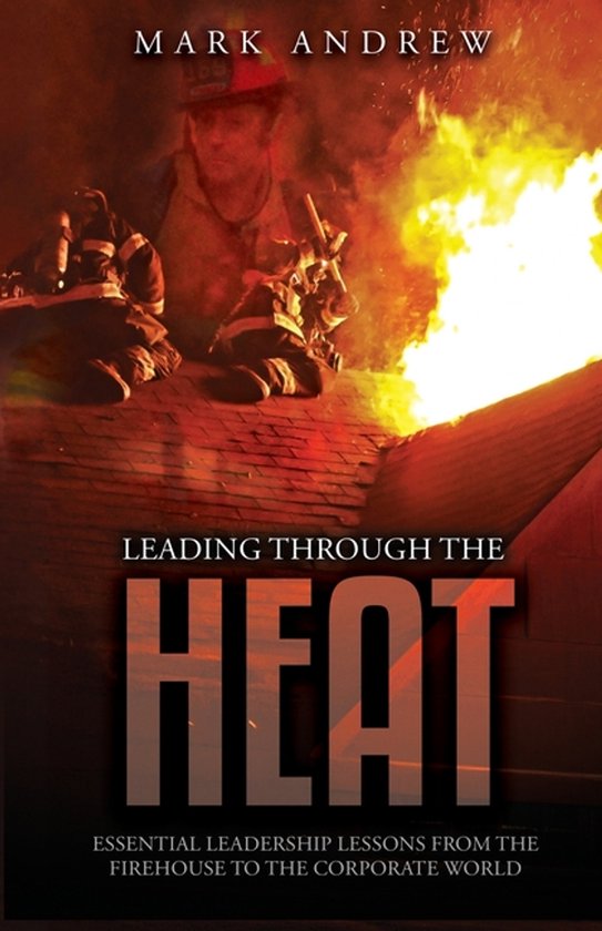 Leading Through the Heat - cover